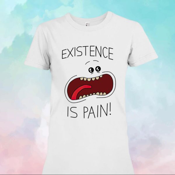 Mr Meeseeks Rick And Morty existence is pain t-shirt